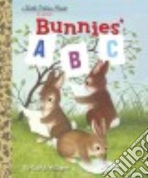 Bunnies' ABC libro in lingua di Golden Books Publishing Company (COR), Williams Garth (ILT)