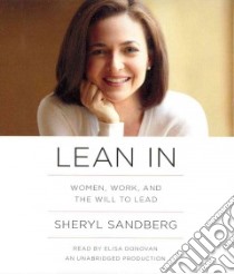 Lean In (CD Audiobook) libro in lingua di Sandberg Sheryl, Donovan Elisa (NRT)