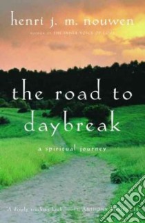 Road to Daybreak libro in lingua di Nouwen Henri J. M.