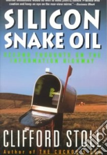 Silicon Snake Oil libro in lingua di Stoll Clifford