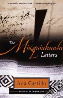 The Mixquiahuala Letters libro in lingua di Castillo Ana