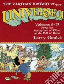 The Cartoon History of the Universe II libro in lingua di Gonick Larry