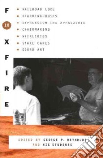 Foxfire 10 libro in lingua di Foxfire Fund Inc. (COR), Reynolds George P. (EDT)