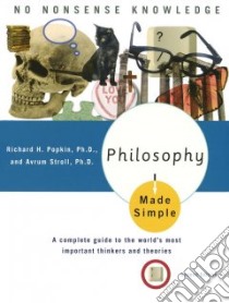 Philosophy Made Simple libro in lingua di Popkin Richard H., Stroll Avrum