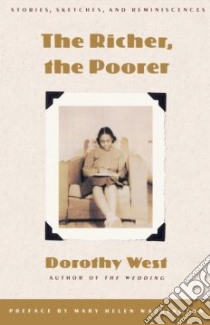 The Richer, the Poorer libro in lingua di West Dorothy