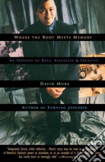 Where the Body Meets Memory libro in lingua di Mura David