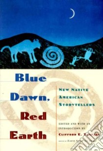 Blue Dawn, Red Earth libro in lingua di Trafzer Clifford E. (EDT)