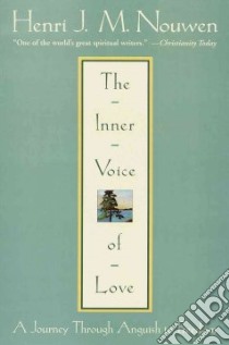 The Inner Voice of Love libro in lingua di Nouwen Henri J. M.