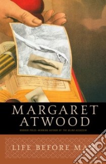 Life Before Man libro in lingua di Atwood Margaret Eleanor