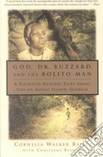 God, Dr. Buzzard, and the Bolito Man libro in lingua di Bailey Cornelia Walker, Bledsoe Christena