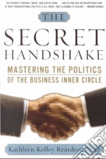 The Secret Handshake libro in lingua di Reardon Kathleen Kelly Ph.D.