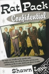 Rat Pack Confidential libro in lingua di Levy Shawn