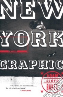 New York Graphic libro in lingua di Baker Adam Lloyd