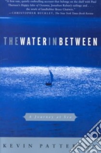 The Water in Between libro in lingua di Patterson Kevin