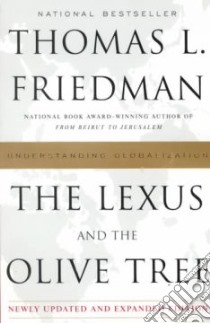 The Lexus and the Olive Tree libro in lingua di Friedman Thomas L.