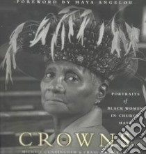 Crowns libro in lingua di Cunningham Michael, Marberry Craig