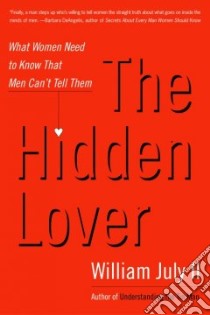 The Hidden Lover libro in lingua di July William II