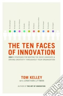 The Ten Faces of Innovation libro in lingua di Kelley Tom, Littman Jonathan
