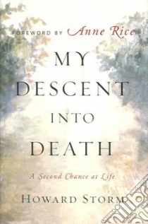 My Descent Into Death libro in lingua di Storm Howard