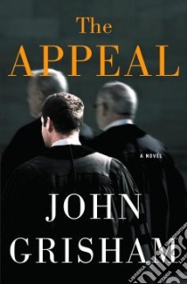 The Appeal libro in lingua di Grisham John