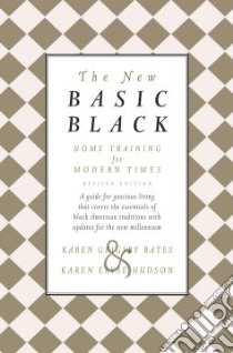 The New Basic Black libro in lingua di Bates Karen Grigsby, Hudson Karen Elyse