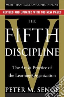 The Fifth Discipline libro in lingua di Senge Peter M.