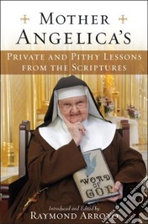 Mother Angelica's libro in lingua di Arroyo Raymond