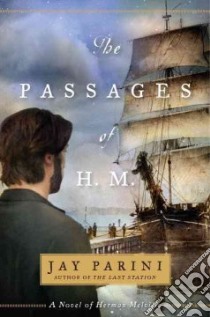 The Passages of H. M. libro in lingua di Parini Jay
