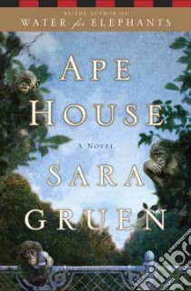 Ape House libro in lingua di Gruen Sara