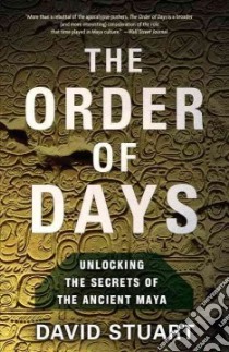 The Order of Days libro in lingua di Stuart David