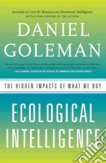 Ecological Intelligence libro in lingua di Goleman Daniel