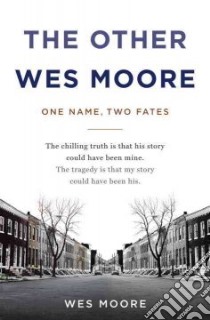 The Other Wes Moore libro in lingua di Moore Wes
