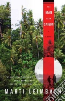 The Man from Saigon libro in lingua di Leimbach Marti