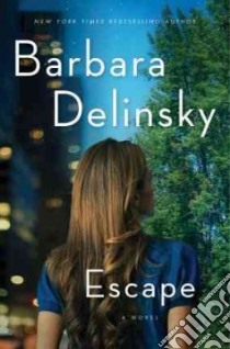 Escape libro in lingua di Delinsky Barbara