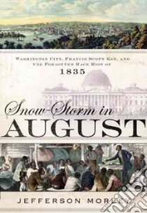 Snow-Storm in August libro in lingua di Morley Jefferson