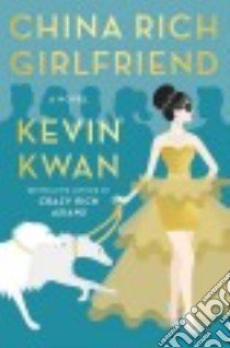China Rich Girlfriend libro in lingua di Kwan Kevin
