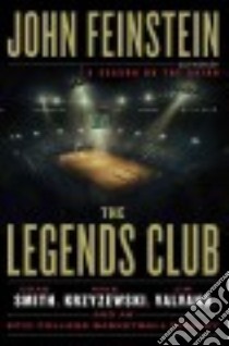The Legends Club libro in lingua di Feinstein John