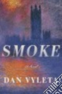 Smoke libro in lingua di Vyleta Dan