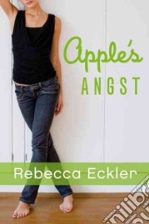 Apple's Angst libro in lingua di Eckler Rebecca