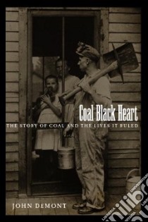 Coal Black Heart libro in lingua di Demont John