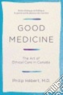 Good Medicine libro in lingua di Hebert Philip C. M.D.