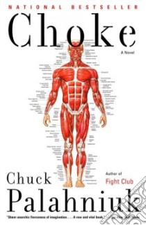 Choke libro in lingua di Palahniuk Chuck