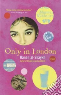 Only in London libro in lingua di Al-Shaykh Hanan