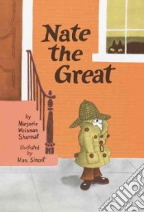 Nate the Great libro in lingua di Sharmat Marjorie Weinman, Simont Marc (ILT)