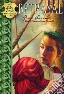 Betrayal libro in lingua di Finney Patricia, Cavendish Grace