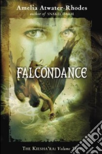 Falcondance libro in lingua di Atwater-Rhodes Amelia
