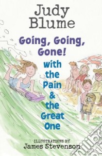 Going, Going, Gone! libro in lingua di Blume Judy, Stevenson James (ILT)