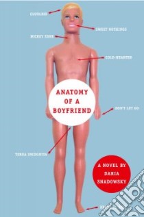 Anatomy of a Boyfriend libro in lingua di Snadowsky Daria