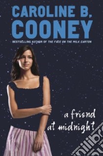 A Friend at Midnight libro in lingua di Cooney Caroline B.