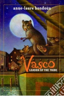 Vasco, Leader of the Tribe libro in lingua di Bondoux Anne-Laure, Maudet Y. (TRN)